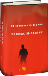 Cormac McCarthy Non è un paese per vecchi - Einaudi 2006