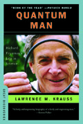 Quantum Man: Richard Feynmanâ€™s Life in Science